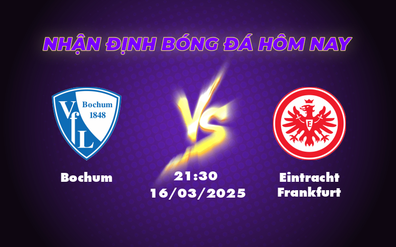Soi kèo trận đấu Bochum vs Eintracht Frankfurt Liệu đội khách có khẳng định sức mạnh 1 bochum eintracht frankfurt 16 03 bundesliga