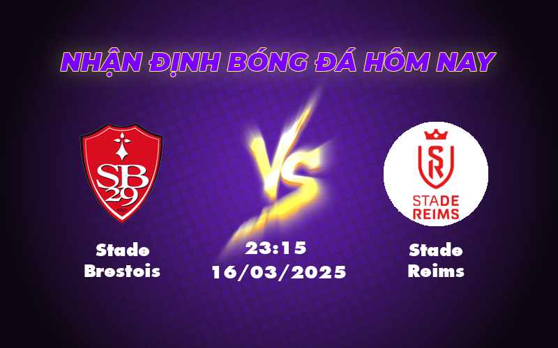 Nhận định dự đoán và soi kèo Stade Brestois vs Stade Reims Cuộc đối đầu cân tài tại Ligue 1 1 stade brestois stade reims 16 03 ligue 1