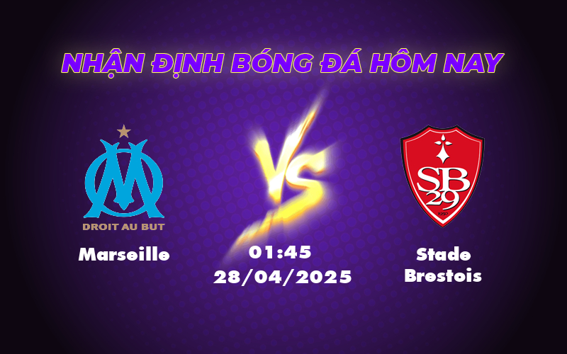 Soi kèo Marseille vs Stade Brestois Tâm điểm vòng đấu Ligue 1 1 marseille stade brestois 28 04 ligue 1
