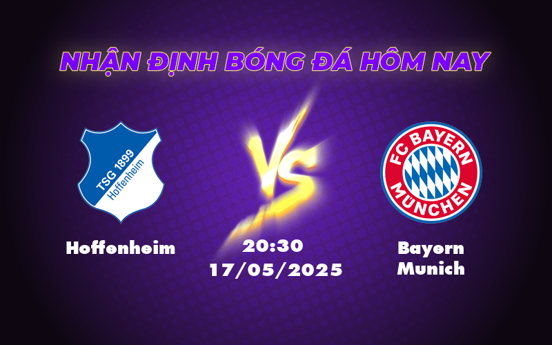 Soi kèo trận Hoffenheim vs Bayern Munich Cuộc chiến giữa đội đầu bảng và nhóm trụ hạng 1 hoffenheim bayern munich 17 05 bundesliga
