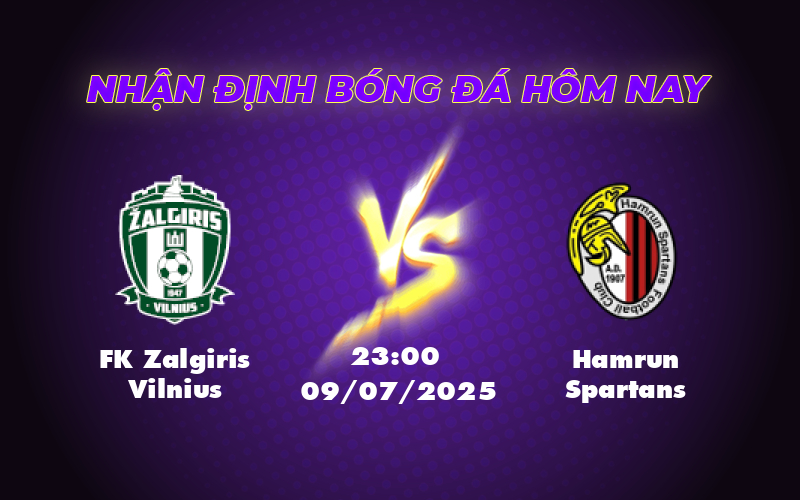 Nhận định bóng đá FK Zalgiris Vilnius vs Hamrun Spartans Cuộc đối đầu cân sức tại vòng loại C1 1 fk zalgiris vilnius hamrun spartans 09 07 c1