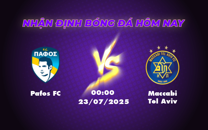 Nhận định soi kèo trận Pafos FC vs Maccabi Tel Aviv Cuộc đối đầu đầy kịch tính tại C1 1 pafos fc maccabi tel aviv 23 07 c1