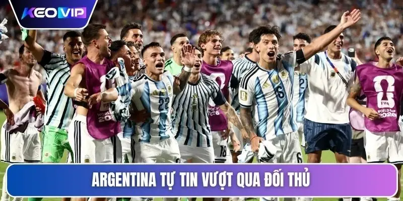 Soi Kèo Argentina Vs Thụy Sĩ Vào Lúc 08h00 Ngày 12/07/2026 2 Argentina tự tin vượt qua đối thủ